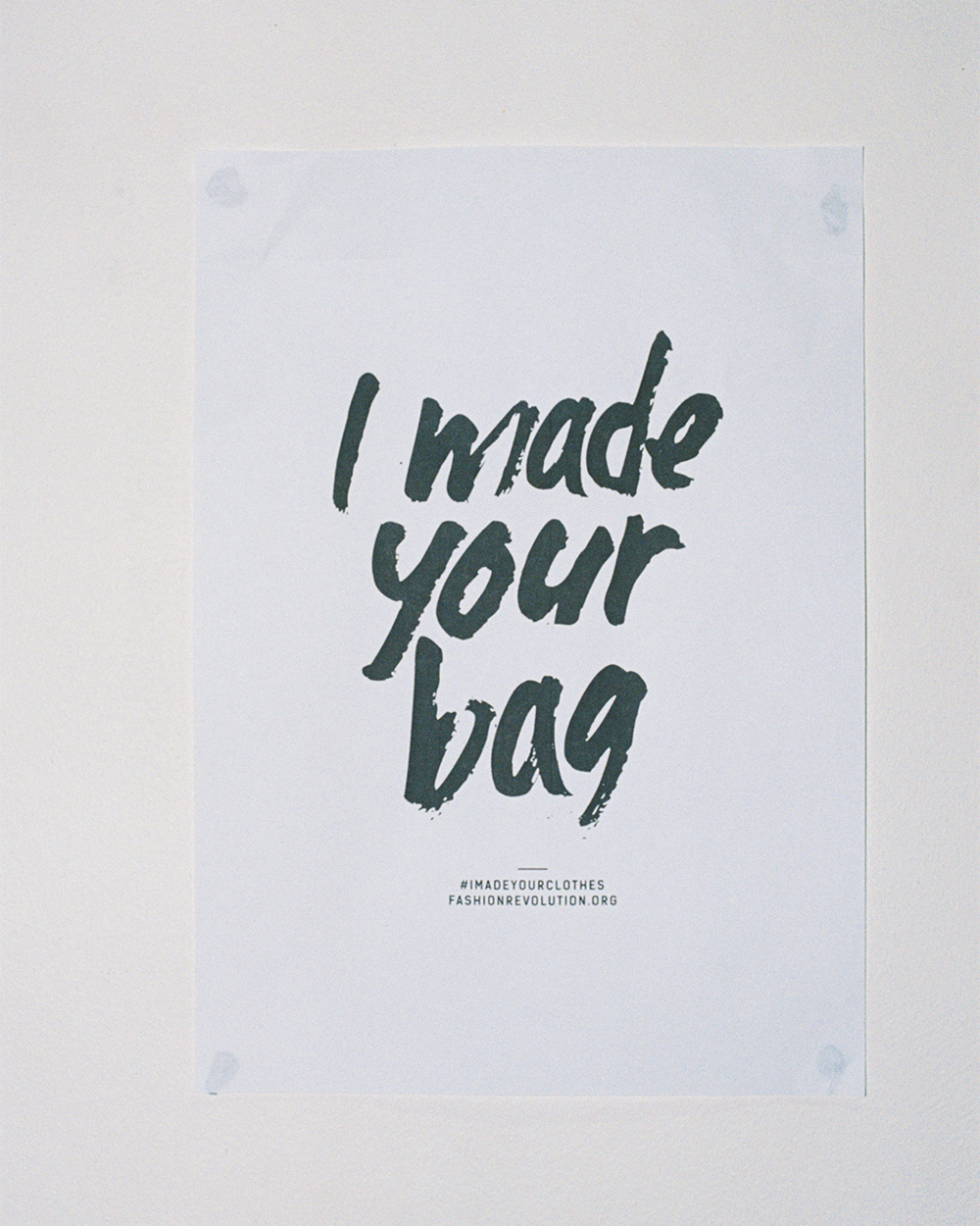 I made your bag. Fashion Revolution. #imadeyourclothes